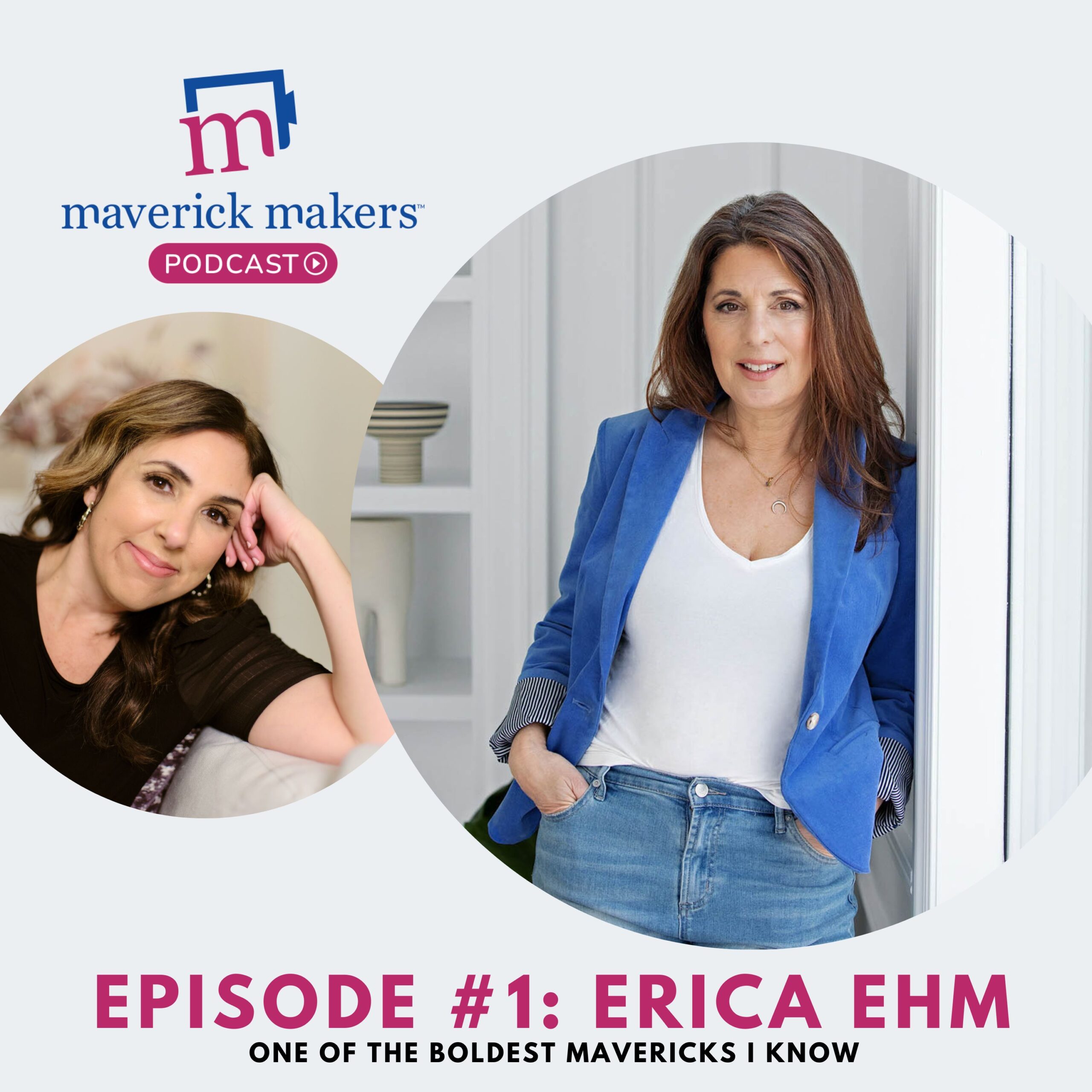 Erica Ehm: One of the boldest Mavericks I know!