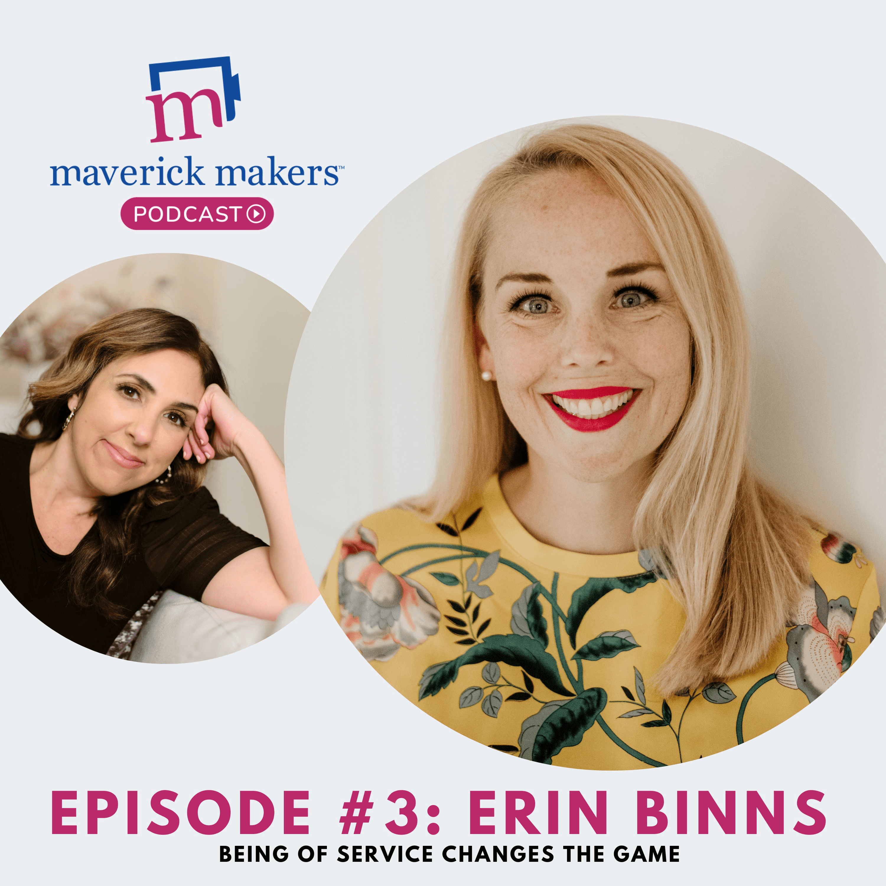 Erin Binns: How Being of Service Changes The Game