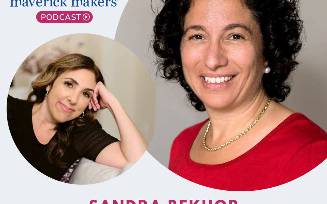 Sandra Bekhor: Blending Mindset and Creativity to Unlock Your Potential